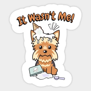 Funny yorkshire terrier got caught stealing ice cream Sticker
